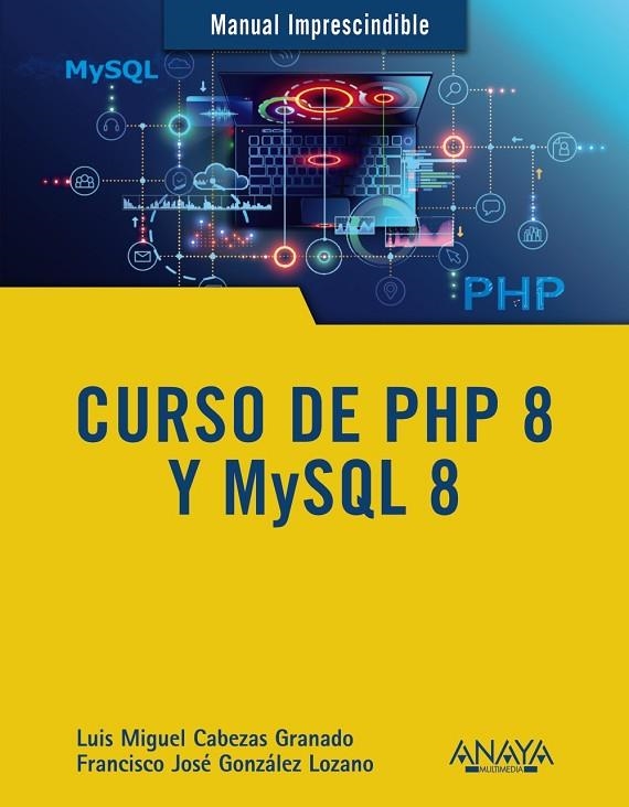 CURSO DE PHP 8 Y MYSQL 8 | 9788441543720