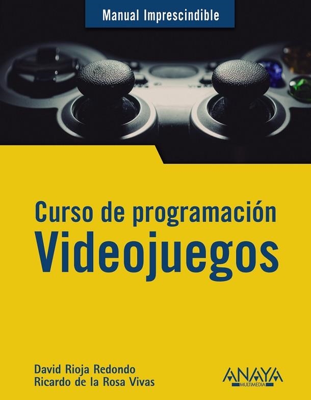CURSO DE PROGRAMACIÓN. VIDEOJUEGOS | 9788441542686