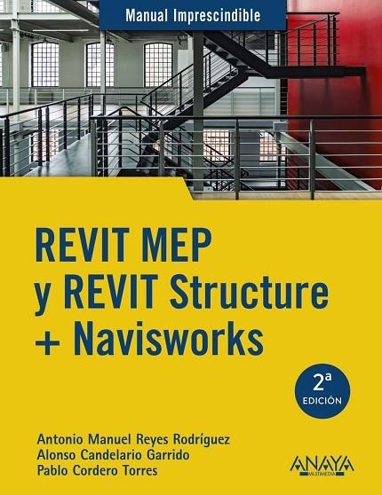 REVIT MEP Y REVIT STRUCTURE + NAVISWORKS | 9788441540583