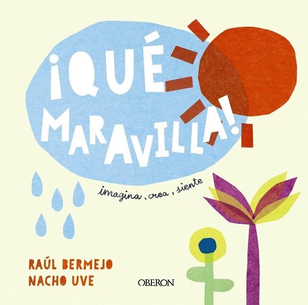 ¡QUÉ MARAVILLA! | 9788441544130