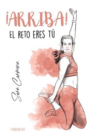 ¡ARRIBA! EL RETO ERES TÚ | 9788441543423