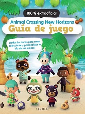 ANIMAL CROSSING NEW HORIZONS. GUÍA DE JUEGO | 9788441543782