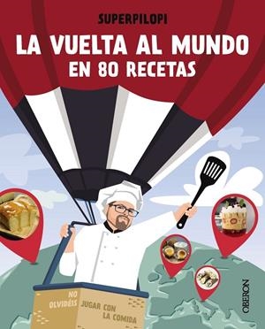 LA VUELTA AL MUNDO EN 80 RECETAS | 9788441544178