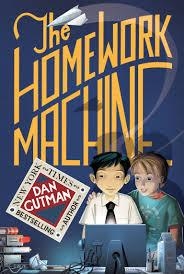 MY HOMEWORK MACHINE | 9780689876790 | DAN GUTMAN