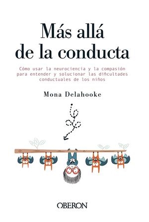 MÁS ALLÁ DE LA CONDUCTA | 9788441543492 | MONA DELAHOOKE