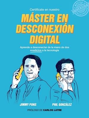 MÁSTER EN DESCONEXIÓN DIGITAL | 9788441541504