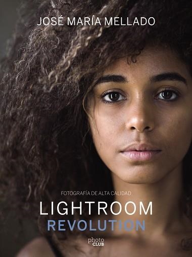 LIGHTROOM REVOLUTION | 9788441540781