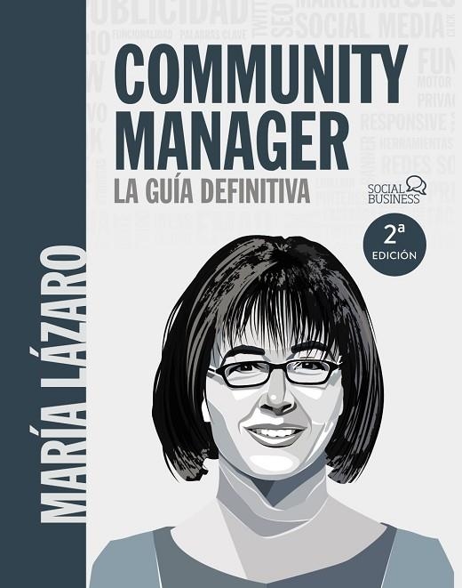 COMMUNITY MANAGER. LA GUÍA DEFINITIVA | 9788441540866