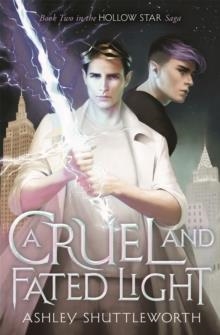 A CRUEL AND FATED LIGHT | 9781529366273 | ASHLEY SHUTTLEWORTH