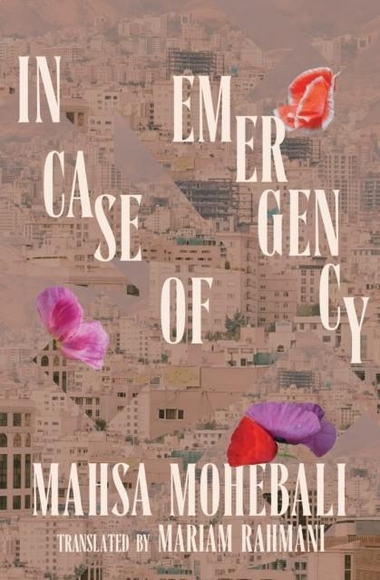 IN CASE OF EMERGENCY | 9781952177866 | MASHA MOHEBALI