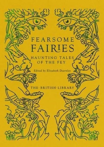 FEARSOME FAIRIES: HAUNTING TALES OF THE FAE | 9780712354301 | ELIZABETH DARNLEY