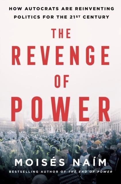 THE REVENGE OF POWER | 9781250279200 | MOISES NAIM