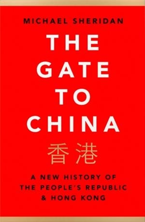 THE GATE TO CHINA | 9780008356224 | MICHAEL SHERIDAN