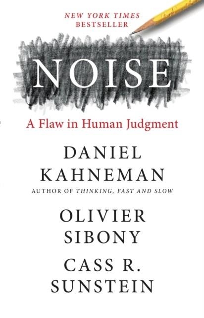 NOISE : A FLAW IN HUMAN JUDGMENT | 9780316451406 | VVAA