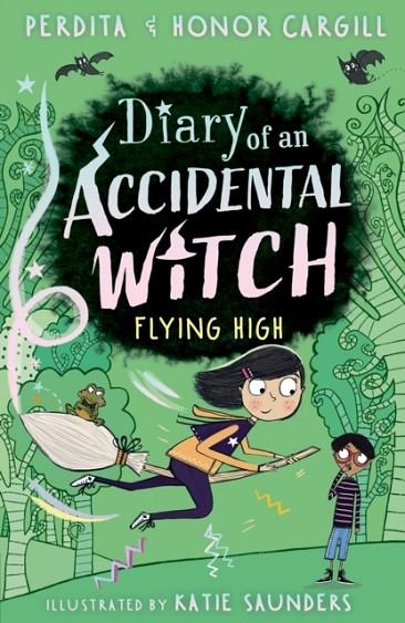 DIARY OF AN ACCIDENTAL WITCH 02: FLYING HIGH  | 9781788953399 | HONOR AND PERDITA CARGILL