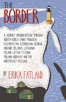 THE BORDER | 9780857057785 | ERIKA FATLAND