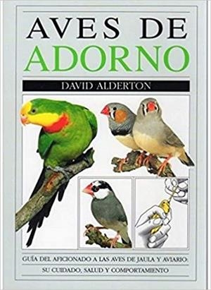 AVES DE ADORNO | 9788428209342 | ALDERTON,D,