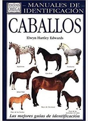 CABALLOS. MANUAL DE IDENTIFICACION | 9788428209717 | HARTLEY EDWARS,E,