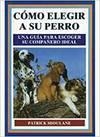COMO ELEGIR A SU PERRO | 9788428209939 | MIOULANE,PATRICK