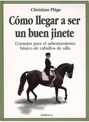 COMO LLEGAR A SER UN BUEN JINETE | 9788428211543 | PLAGE,CHRISTIAN