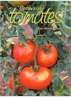 CULTIVO DE TOMATES | 9788428214285 | POLESE,JEAN MARIE