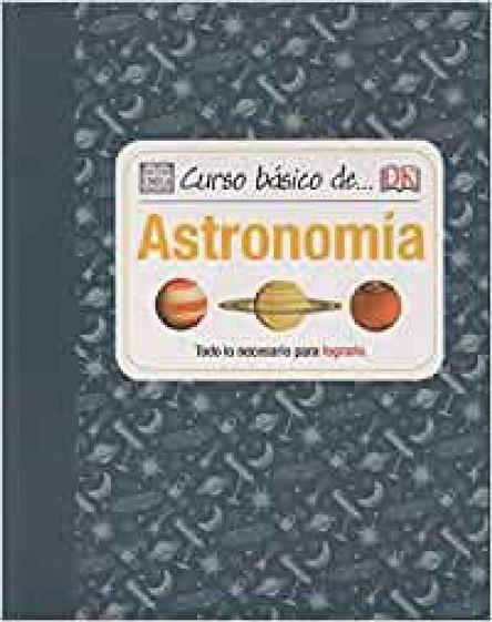 CURSO BASICO DE... ASTRONOMIA | 9788428216289 | DINWIDDIE, ROBERT