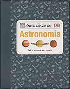 CURSO BASICO DE... ASTRONOMIA | 9788428216289 | DINWIDDIE, ROBERT