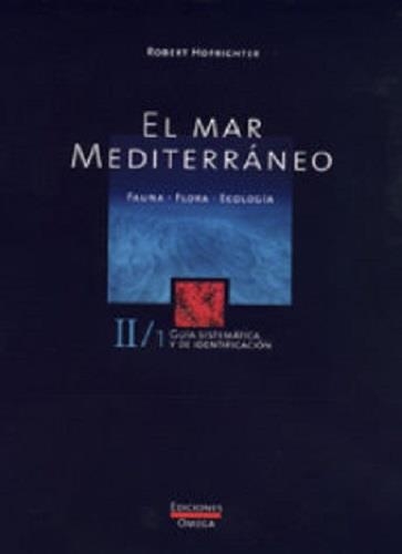 EL MAR MEDITERRANEO. VOLUMEN II | 9788428213554 | HOFRICHTER,ROBERT