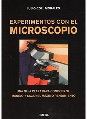 EXPERIMENTOS CON EL MICROSCOPIO | 9788428209472 | COLL MORALES,J,