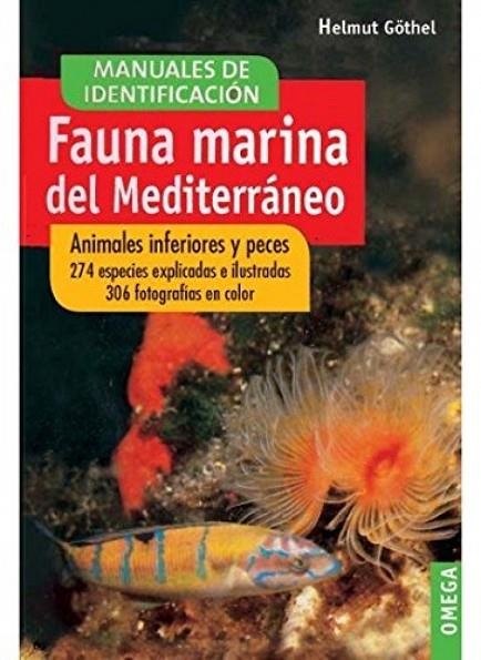 FAUNA MARINA DEL MEDITERRANEO | 9788428209908 | GOTHEL,HELMUT