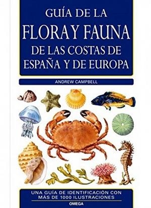 G.C. FLORA Y FAUNA COSTAS ESPAÑA Y EUROPA N/E | 9788428215008 | CAMPBELL,ANDREW