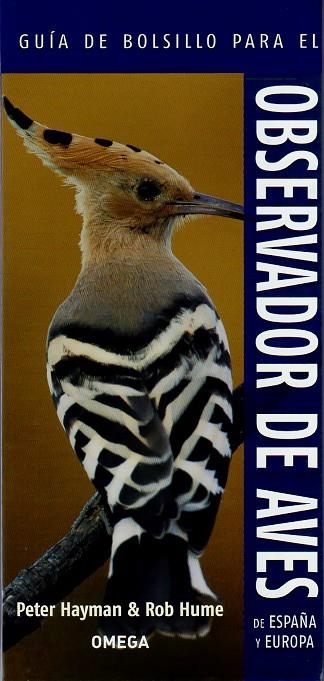 GUIA BOLSILLO OBSERVADOR AVES ESPAÑA Y EUROPA | 9788428216043 | HAYMAN,PETER