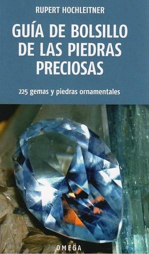 GUIA DE BOLSILLO DE LAS PIEDRAS PRECIOSAS | 9788428216067 | HOCHLEITNER,RUPERT
