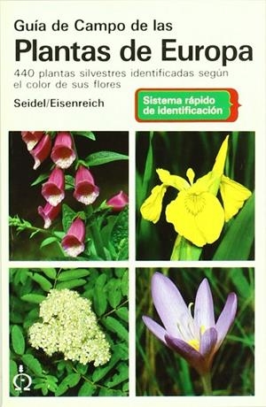 GUIA DE CAMPO DE LAS PLANTAS DE EUROPA | 9788428208307 | SEIDEL/EISENREICH