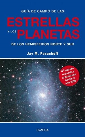 GUIA DE CAMPO ESTRELLAS Y PLANETAS, 4/ED. | 9788428212069 | PASACHOFF