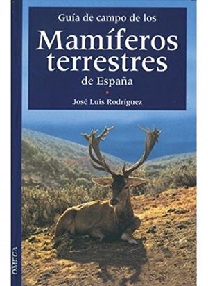 GUIA DE CAMPO MAMIFEROS TERRESTRES ESPAÑA | 9788428209182 | RODRIGUEZ,J,L,