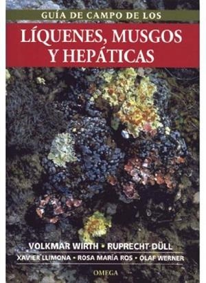 GUIA DE CAMPO LIQUENES, MUSGOS Y HEPATICAS | 9788428212663 | WIRTH,VOLKMAR/ DULL,RUPRECHT