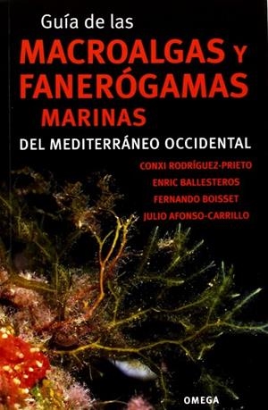 GUIA DE LAS MACROALGAS Y FANERÓGAMAS MARINAS | 9788428215923 | RODRIGUEZ PRIETO,CONXI