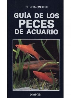 GUIA DE LOS PECES DE ACUARIO | 9788428209090 | CHAUMETON,H,