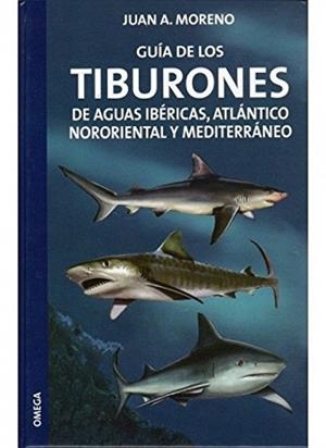 GUIA DE LOS TIBURONES | 9788428213677 | MORENO,JUAN A