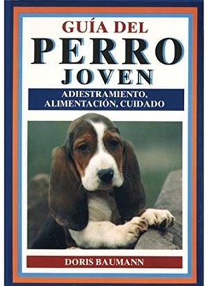 GUIA DEL PERRO JOVEN | 9788428209311 | BAUMANN,DORIS