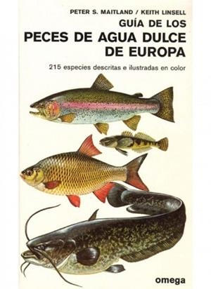 GUIA PECES DE AGUA DULCE DE EUROPA | 9788428205665 | MAITLAND/LISELL