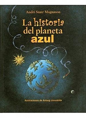HISTORIA DEL PLANETA AZUL | 9788428212939 | SNAER MANASON,ANDRI