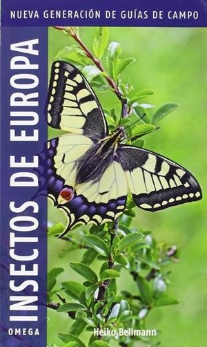 INSECTOS DE EUROPA. NUEVA GENERACIÓN DE GUIAS | 9788428216272 | BELLMAN,HEIKO