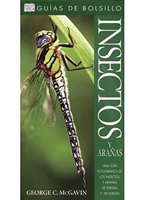 INSECTOS Y ARAÑAS. GUIA DE BOLSILLO | 9788428212434 | MCGAVIN,GEORGE