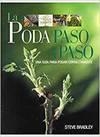 LA PODA PASO A PASO | 9788428212335 | BRADLEY,STEVE