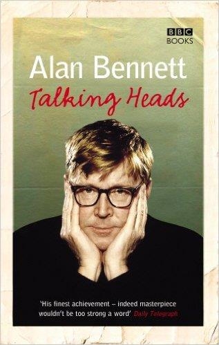 TALKING HEADS | 9781846072598 | ALAN BENNETT