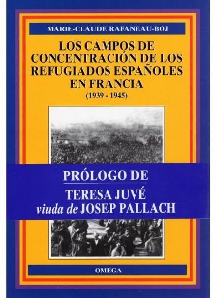 LOS CAMPOS DE CONCENTRACION DE REFUG. | 9788428210416 | RAFANEAU BOJ,M