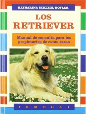 LOS RETRIEVER | 9788428210478 | SCHLEGL-KOFLER,K,