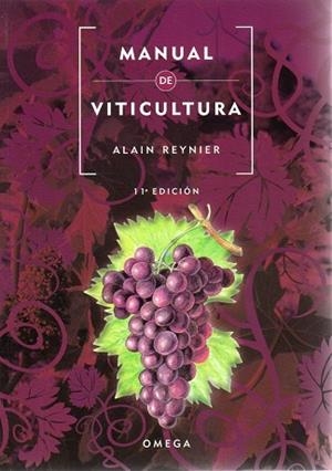 MANUAL DE VITICULTURA, 11 EDIC. | 9788428215985 | REYNIER,ALAIN